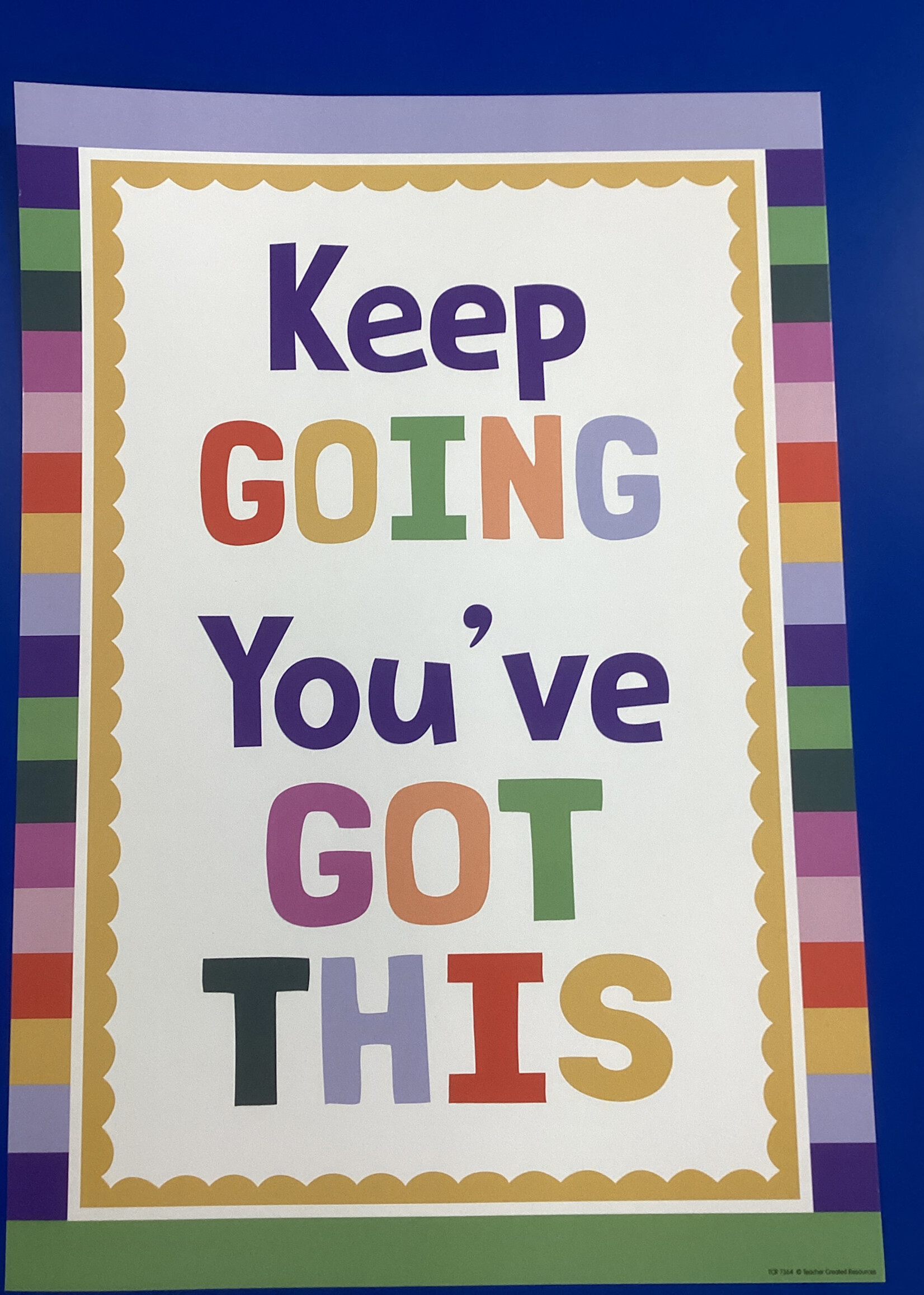 Color Crush Keep Going You’ve Got This Poster