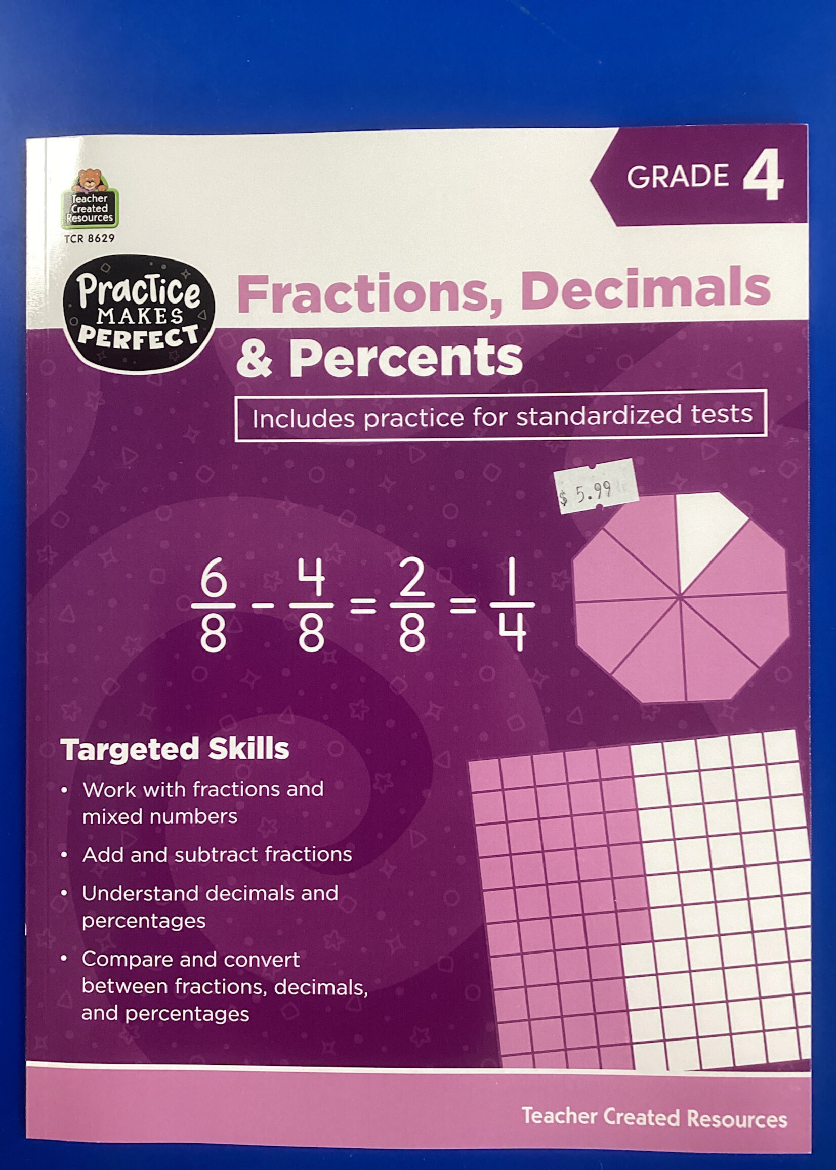 Practice Makes Perfect Fractions, Decimals & Percents Gr.4
