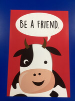 Farm Friends Cow Be A Friend Poster