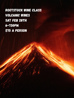 Volcanic Wine Class Sat Feb 28th