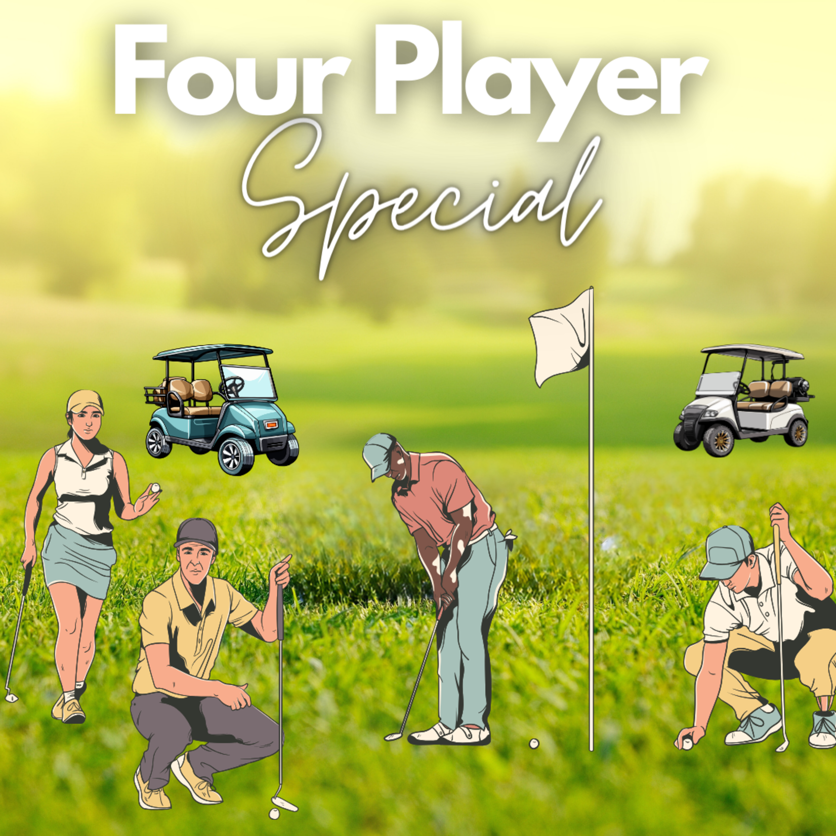 Four Player Special with Carts