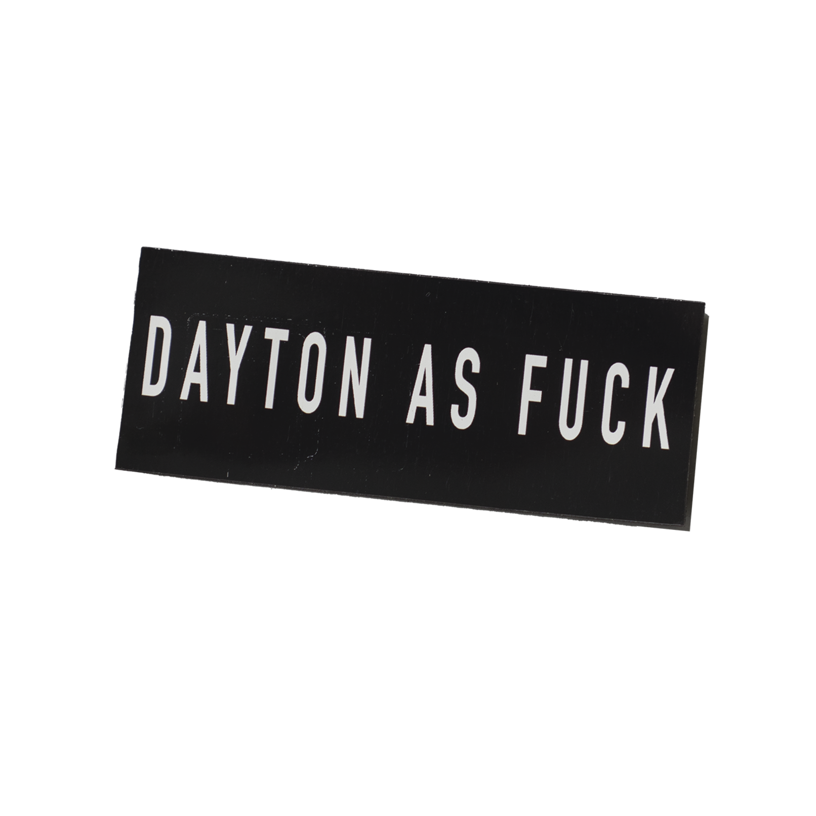 ‘Dayton As Fuck’ Magnet