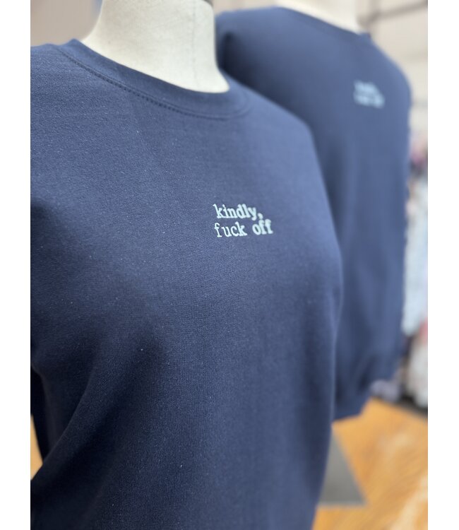 Kindly F off sweatshirt unisex