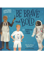 Harvest House Publishers 10 Daring Men of God Be Brave and Bold