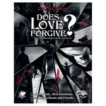 Chaosium Inc. Call of Cthulhu: Does Love Forgive?