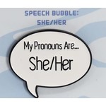Foam Brain Speech Bubble Pin: She/Her Pronouns