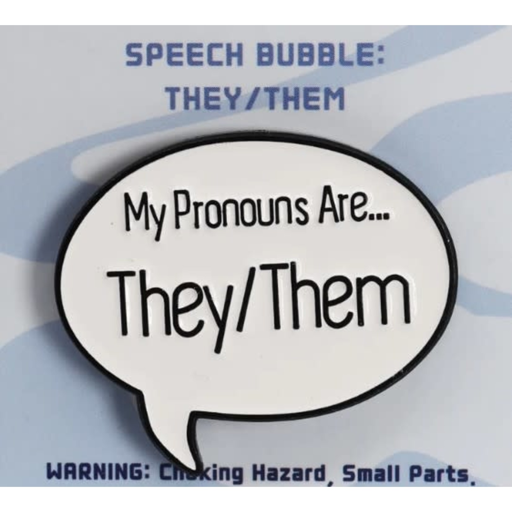 Foam Brain Speech Bubble Pin: They/Them Pronouns