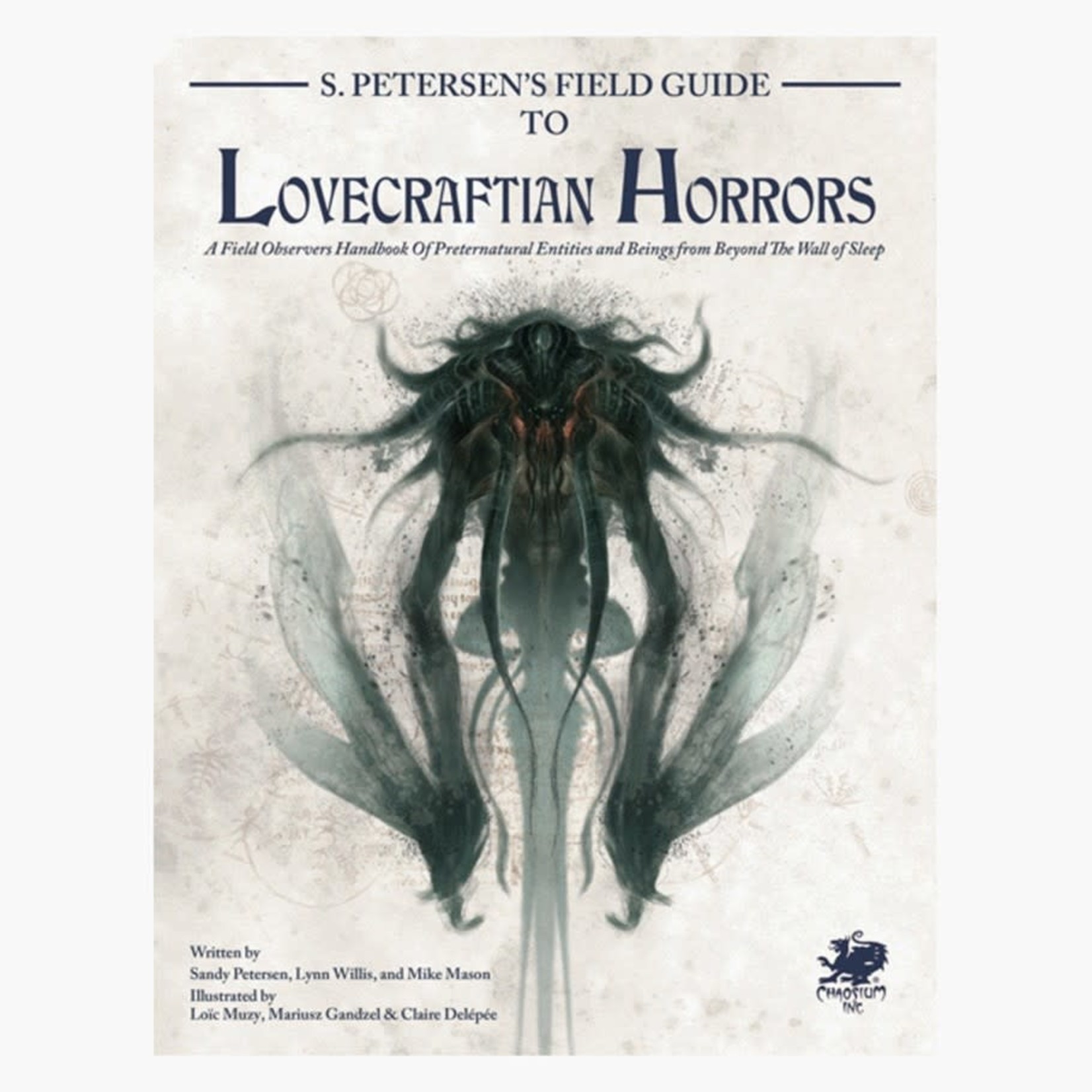 Chaosium Inc. S. Petersen's Field Guide to Lovecraftian Horrors