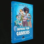 Evil Hat Productions LLC Improv For Gamers: Second Edition