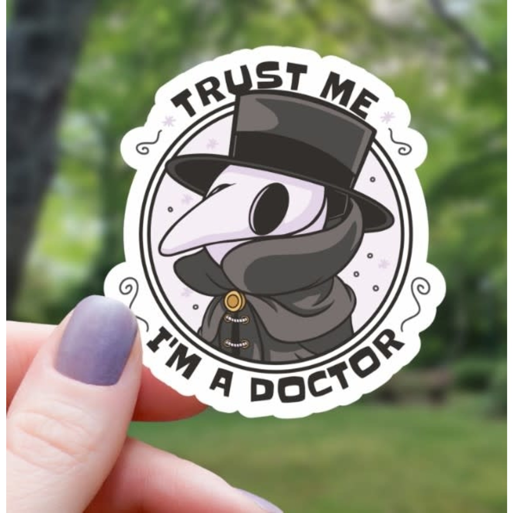 Mimic Gaming Co Trust Me I'm A (Plague) Doctor Sticker