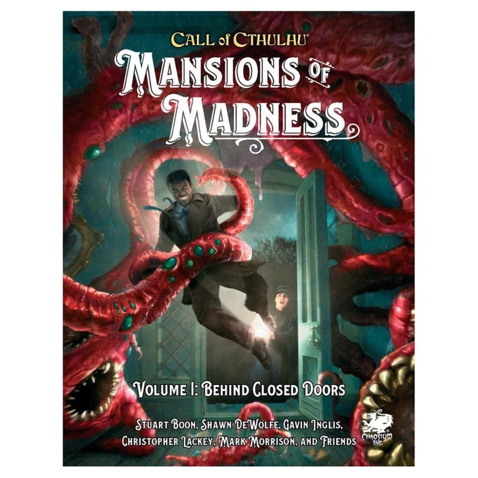 Chaosium Inc. Call of Cthulhu: Mansions of Madness: Vol 1: Behind Closed Doors