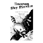 Indie Press Revolution Raccoon Sky Pirates (Revised Edition)