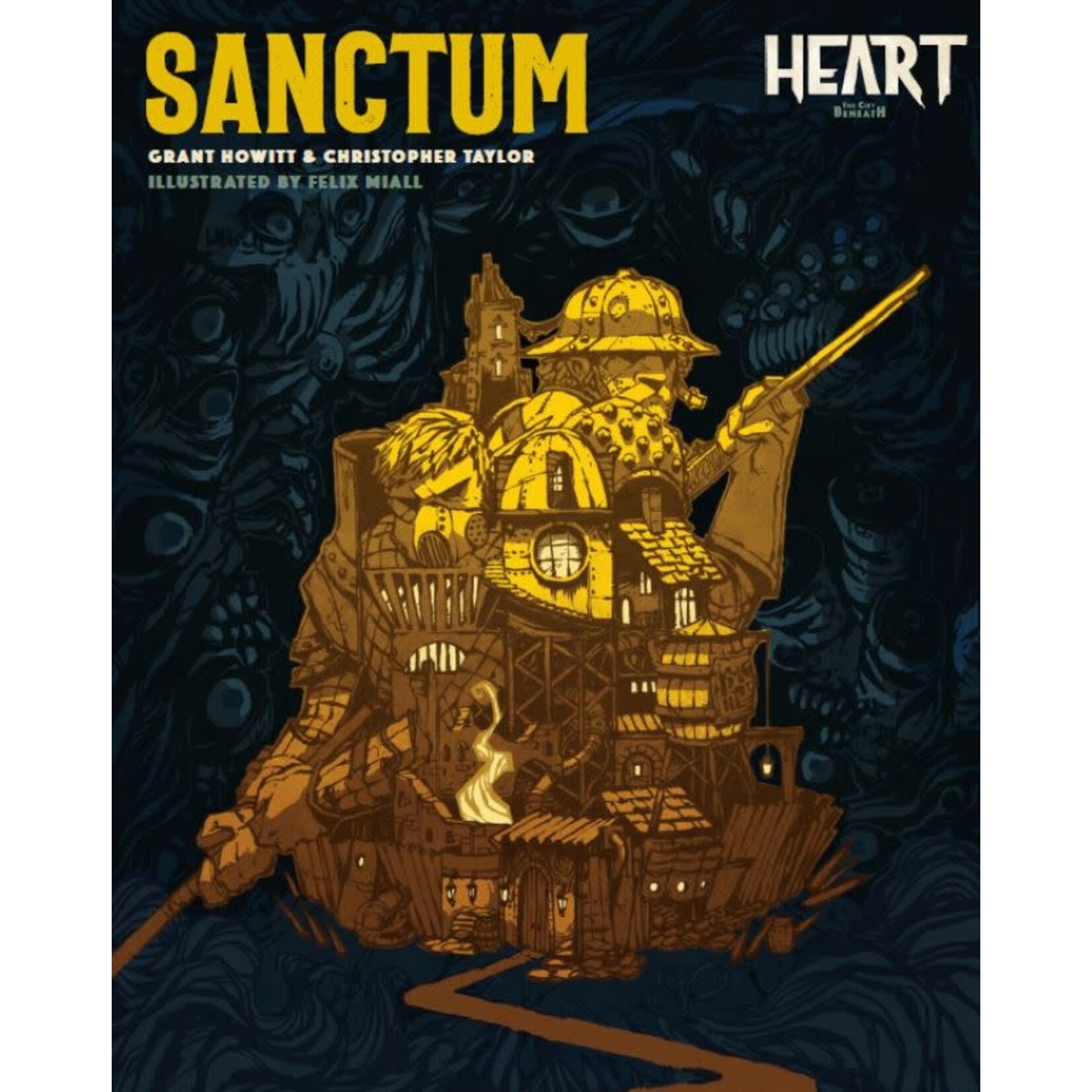 Heart the City Beneath: Sanctum