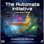 Null Signal Games Liberation Netrunner Expansion Part 1: The Automata Initiative