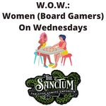 W.O.W.: Women (Board Gamers) On Wednesdays