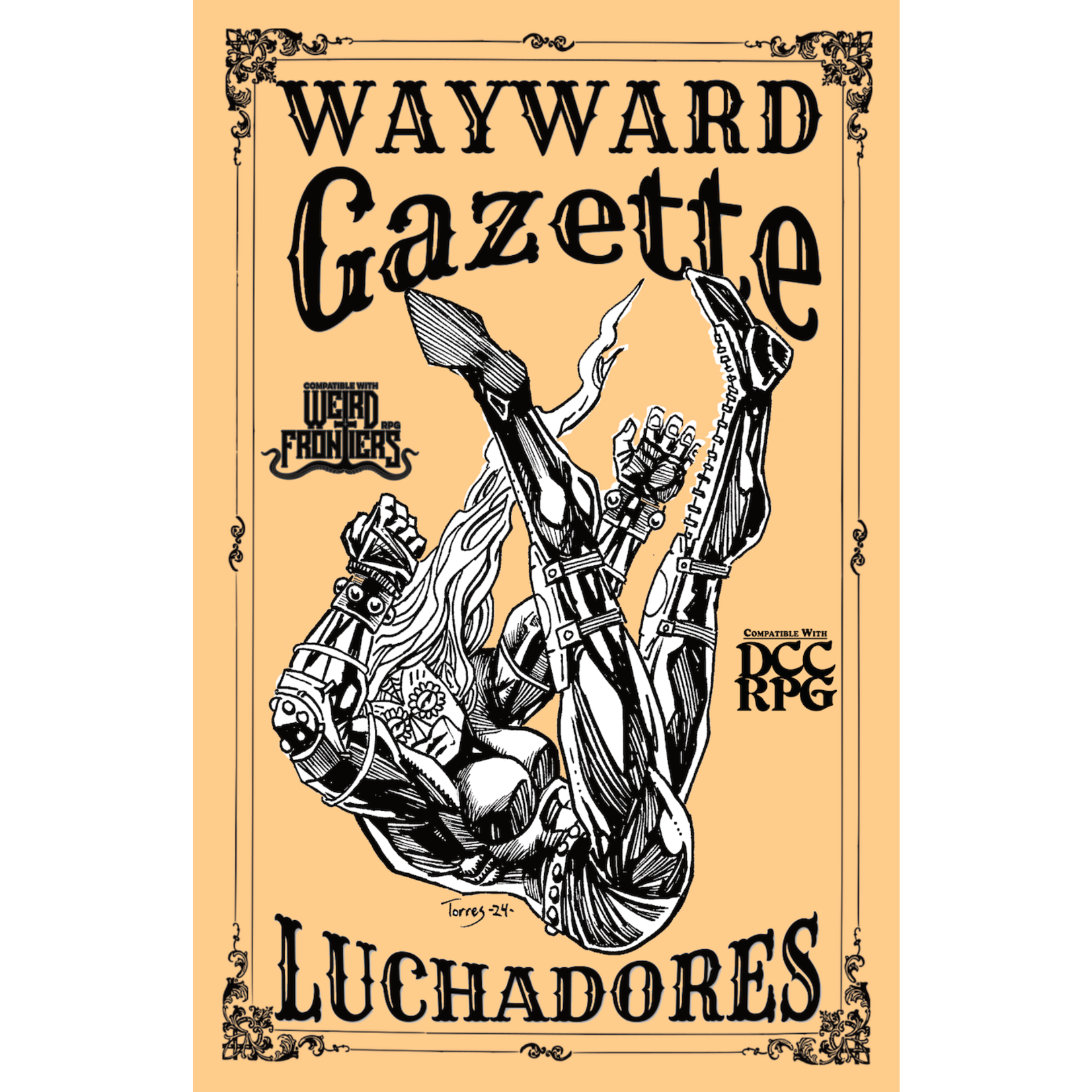 Wayward Studios RPG Wayward Gazette: Luchadores (DCC & Weird Frontiers Compatible)