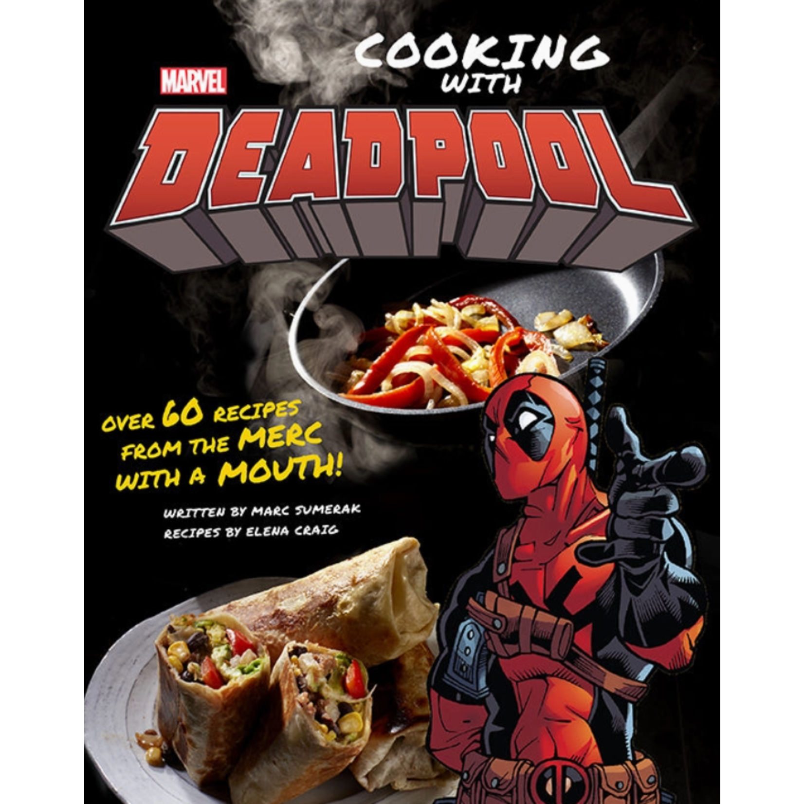 Insight Editions Marvel: Cooking with Deadpool