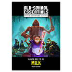 Exalted Funeral Press Old-School Essentials: Quick Delve #1: Milk