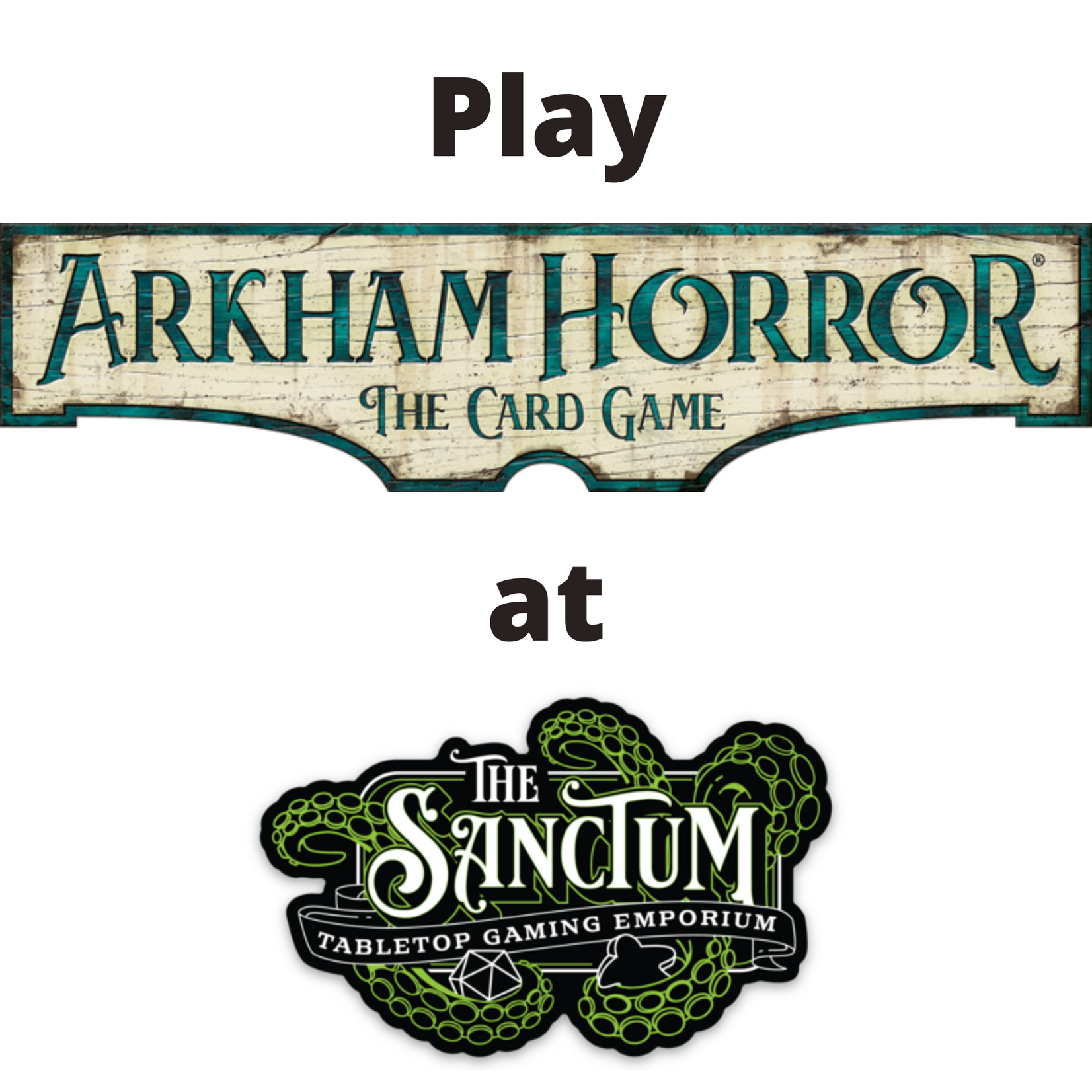 Card Game Campaign: Mondays starting 1/5/26, 6:30 pm: Arkham Horror Card Game