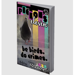 9th Level Pigeon's Eleven