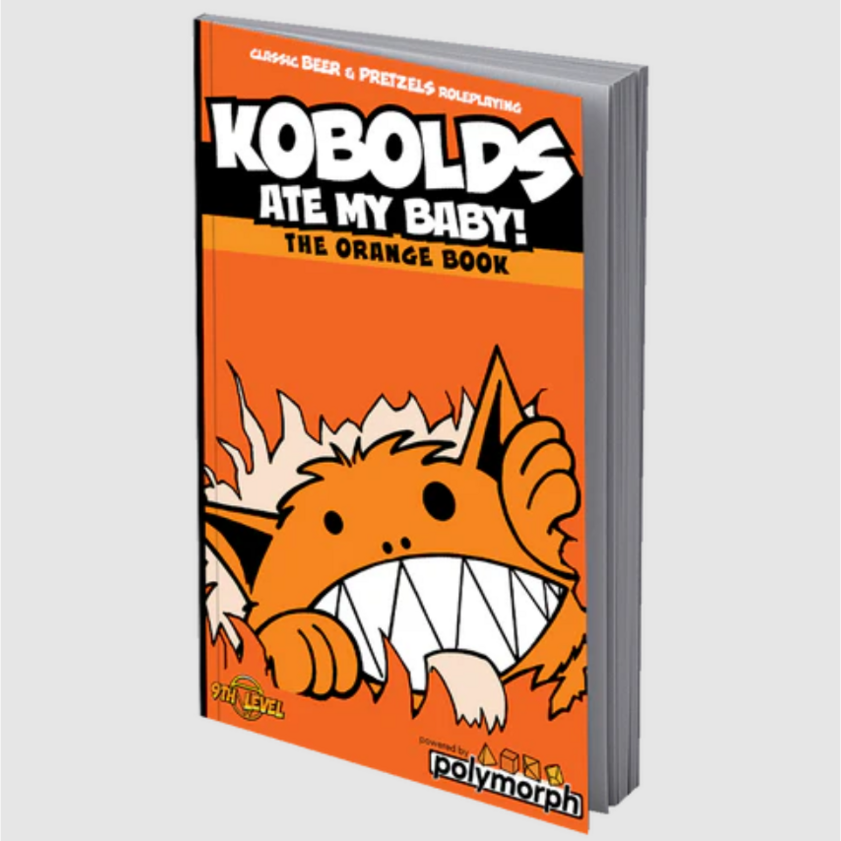 9th Level Kobolds Ate My Baby! The Orange Book
