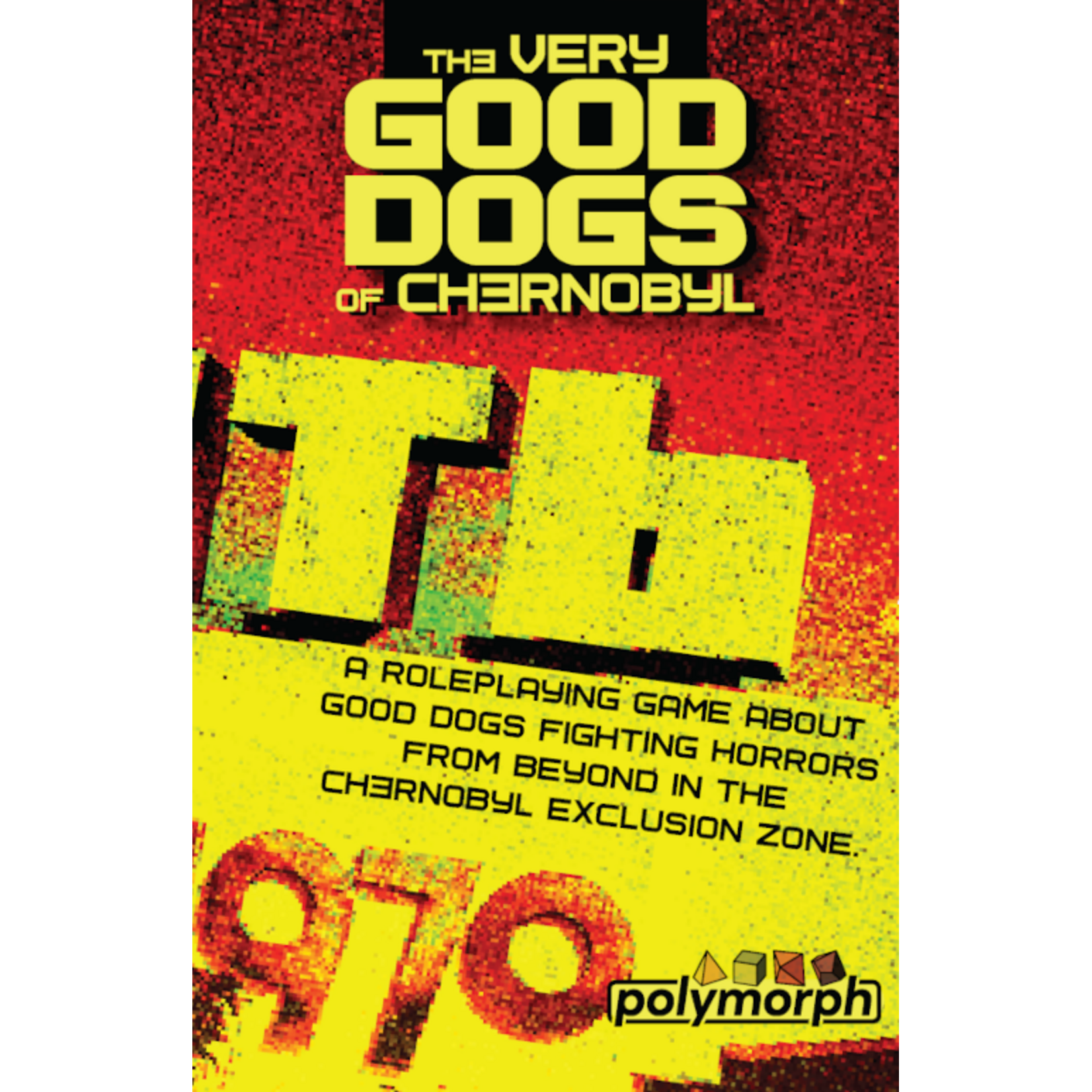 9th Level The Very Good Dogs of Chernobyl
