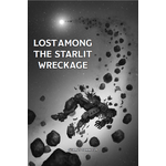 Seamus Conneely Lost Among The Starlit Wreckage