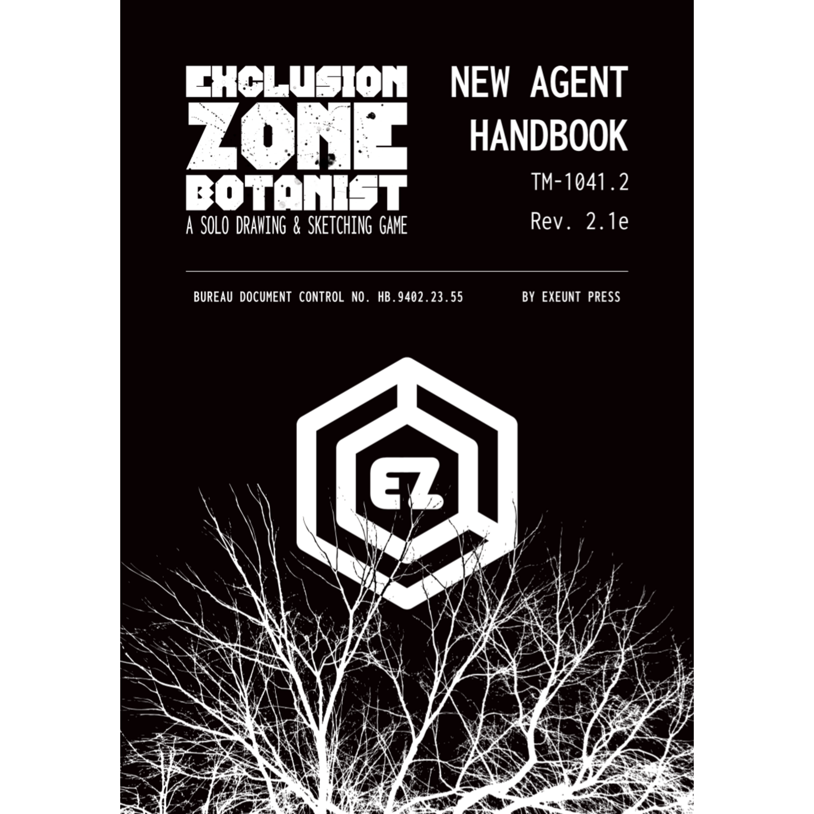 Exeunt Press Exclusion Zone Botanist