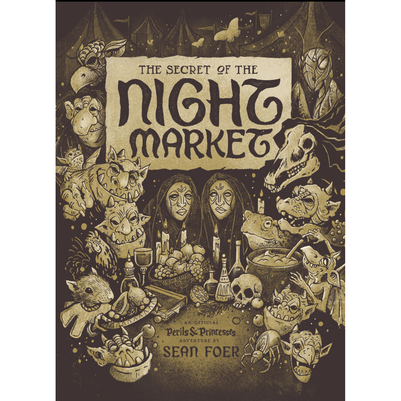 The Secret of the Night Market (An Official Perils & Princesses Adventure)