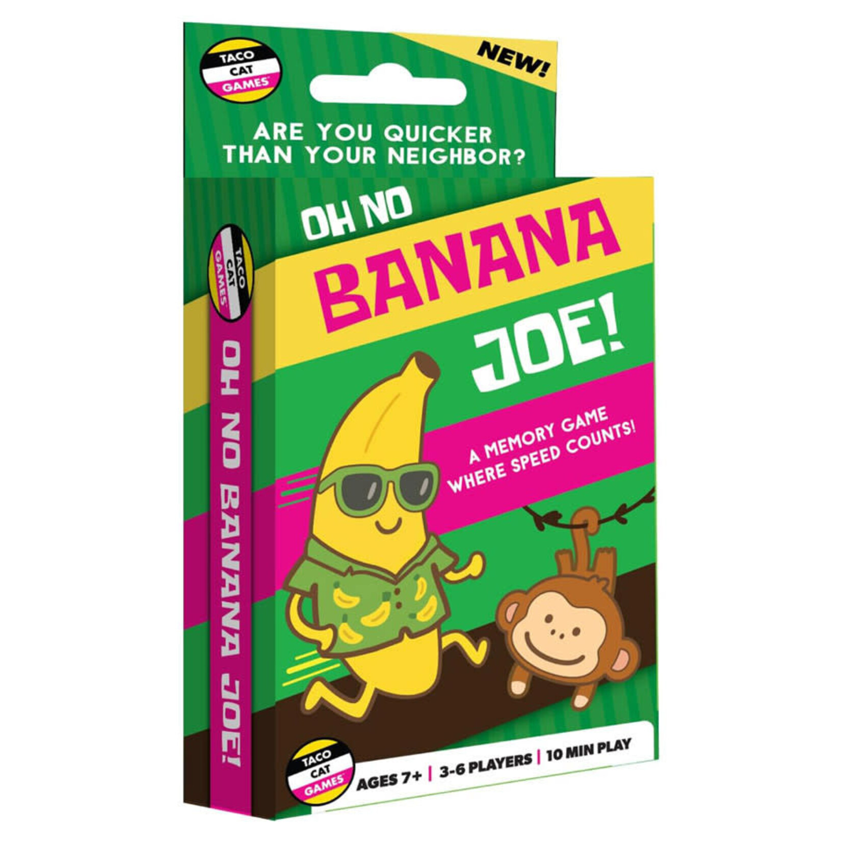 Taco Cat Games Oh No Banana Joe