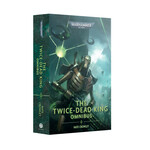 Black Library Warhammer 40K: The Twice-Dead King Omnibus