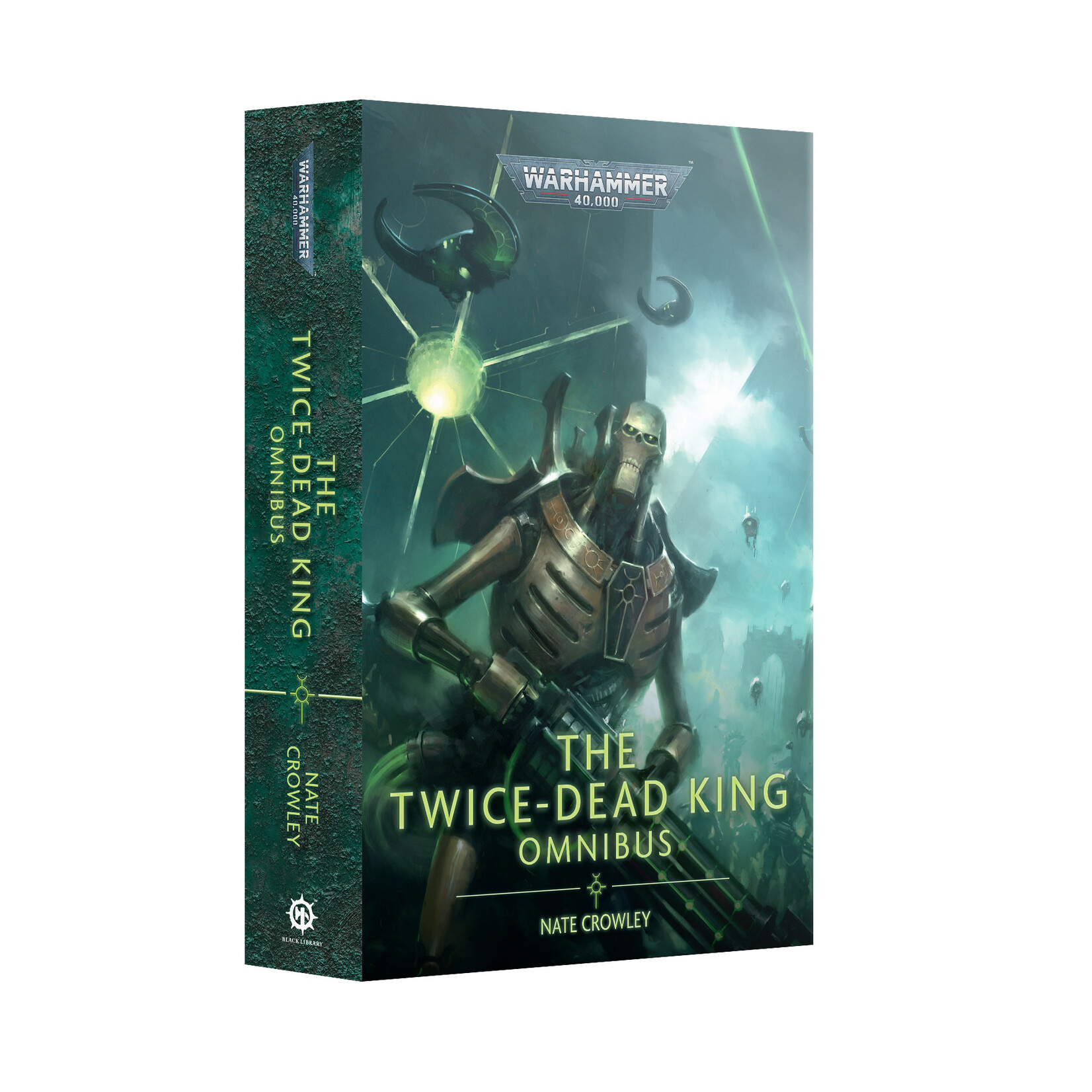 Black Library Warhammer 40K: The Twice-Dead King Omnibus
