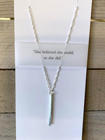 Elements Gallery Quote Necklace: "She believed she could"