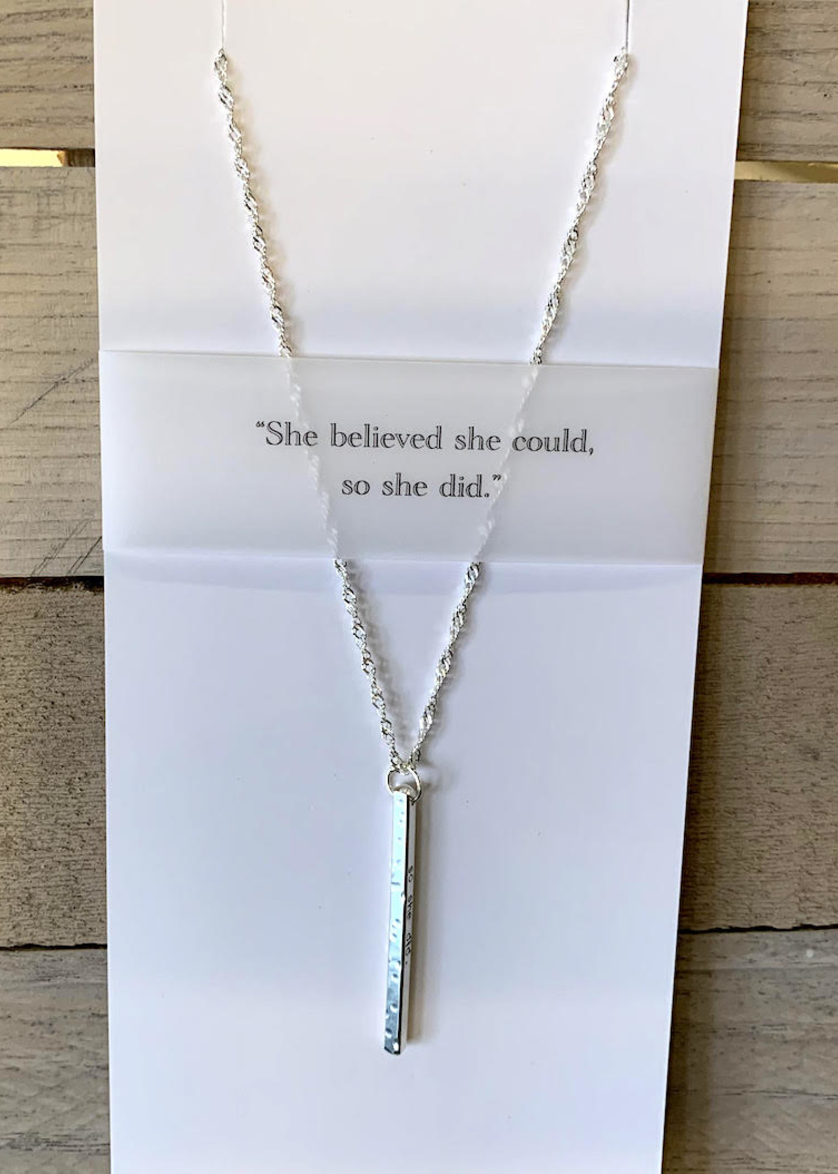 Elements Gallery Quote Necklace: "She believed she could"