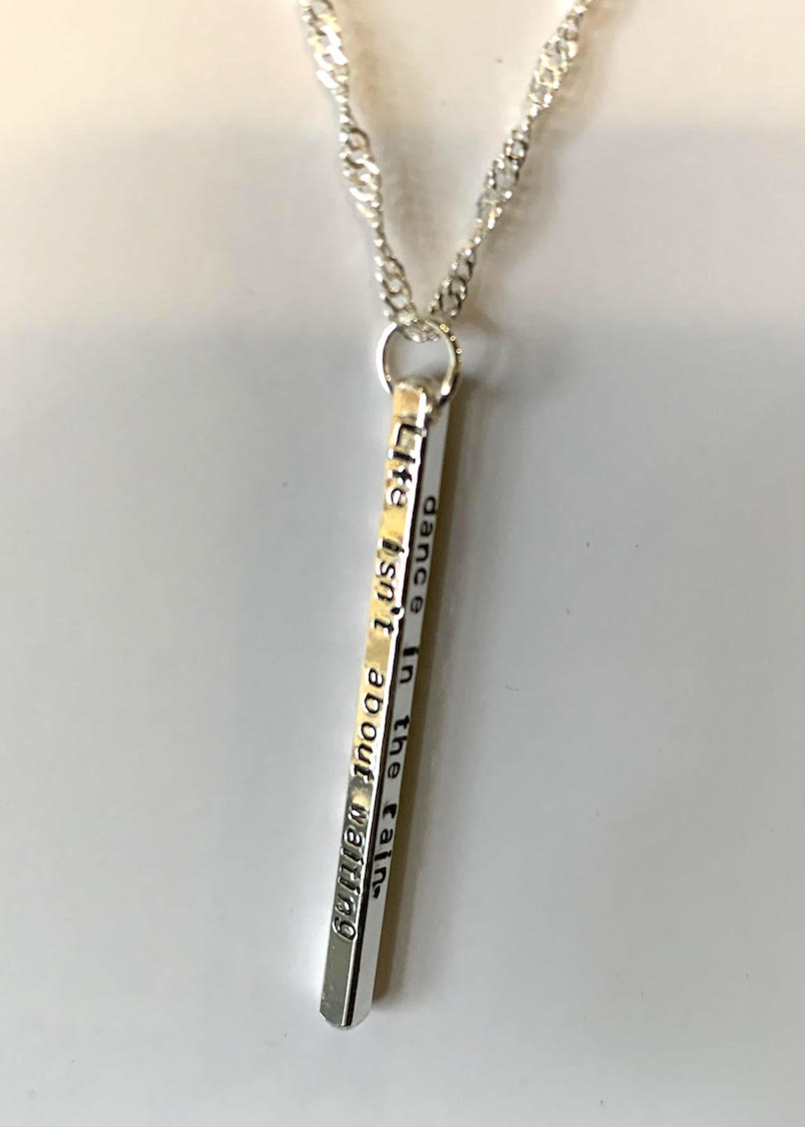 Quote Necklace: "Dance in the rain"