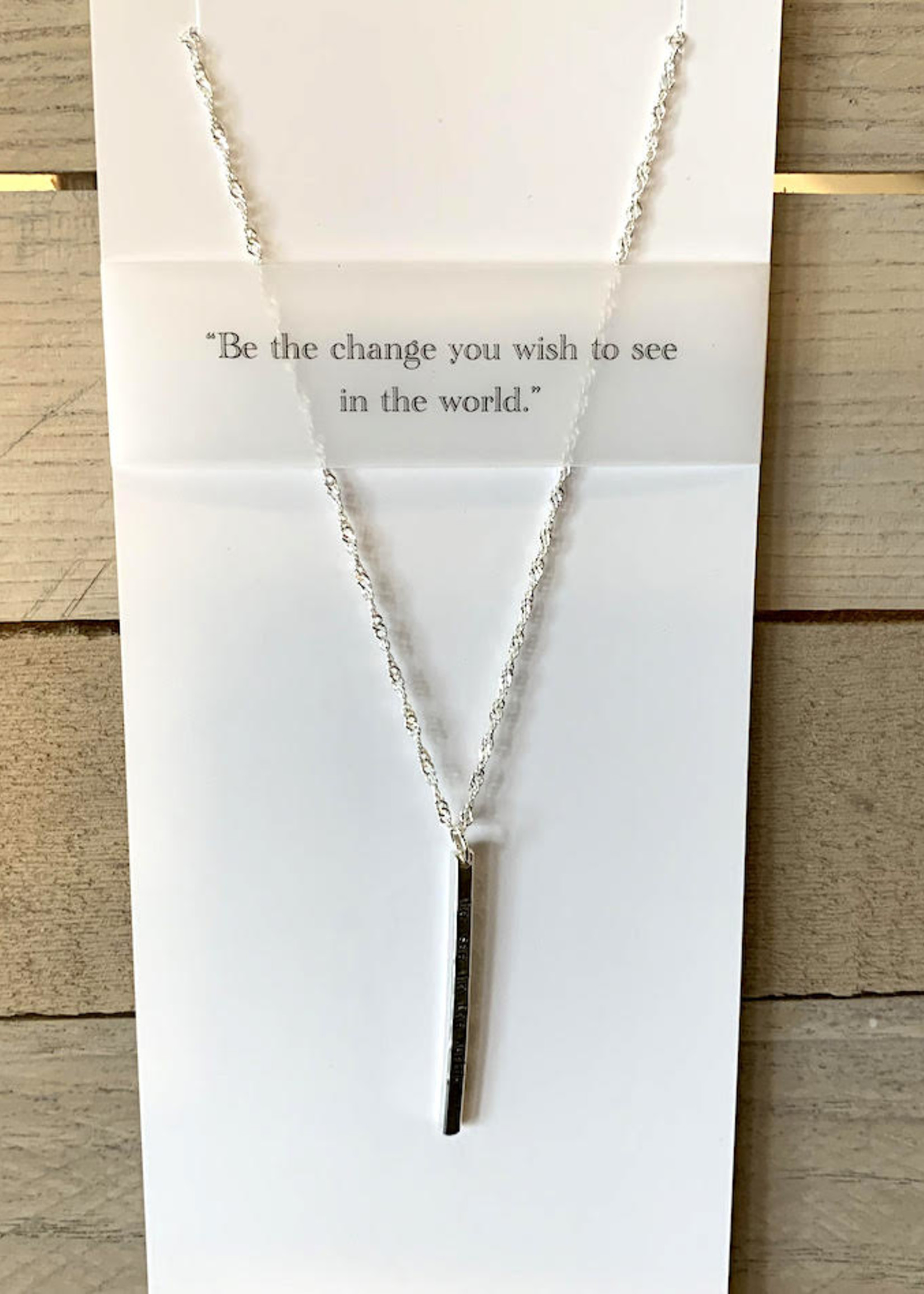Elements Gallery Quote Necklace: "Be the change"