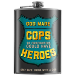 Trixie & Milo God Made Cops flask