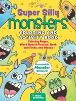 Super Silly Monsters Coloring & Activity Book