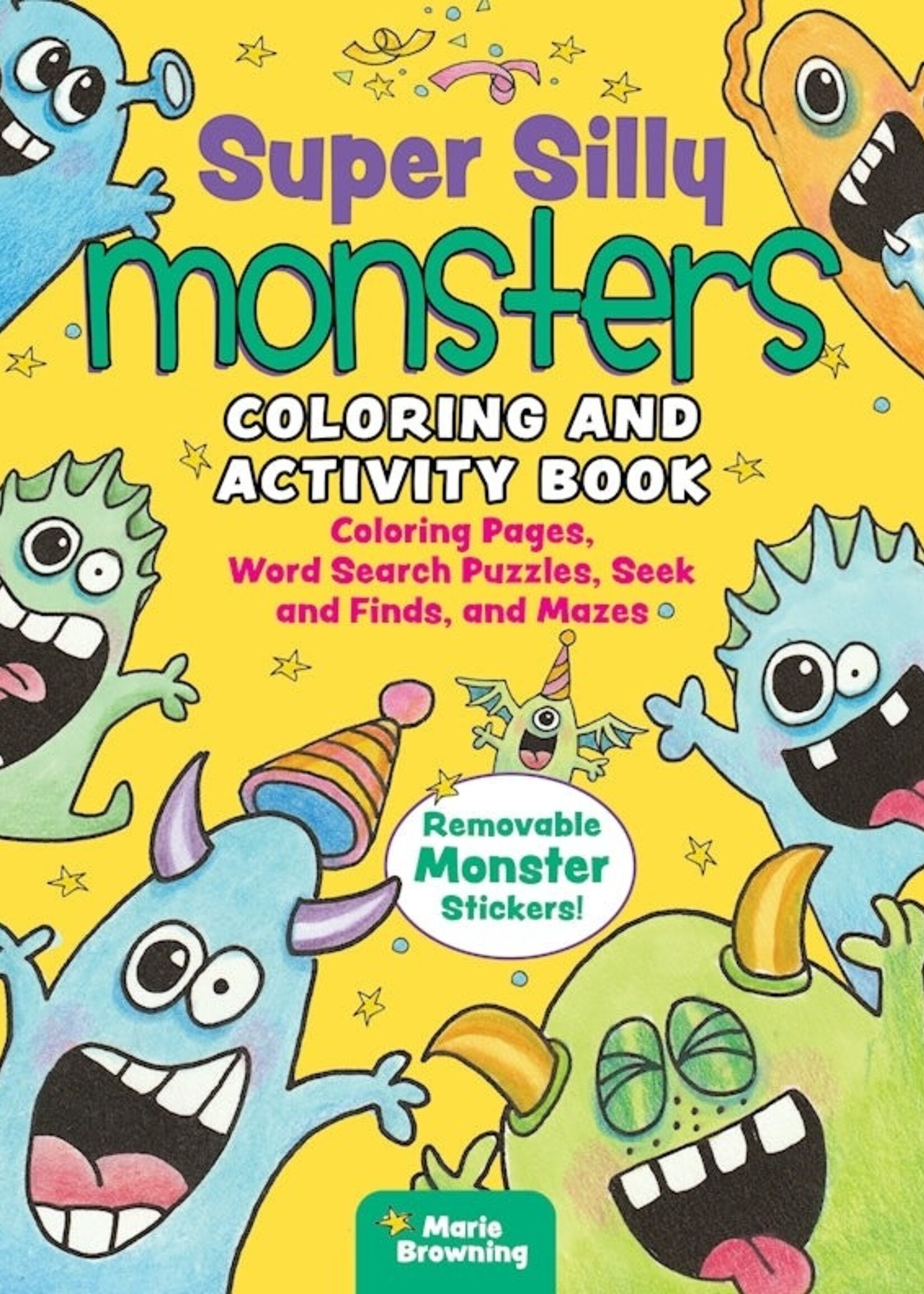 Super Silly Monsters Coloring & Activity Book