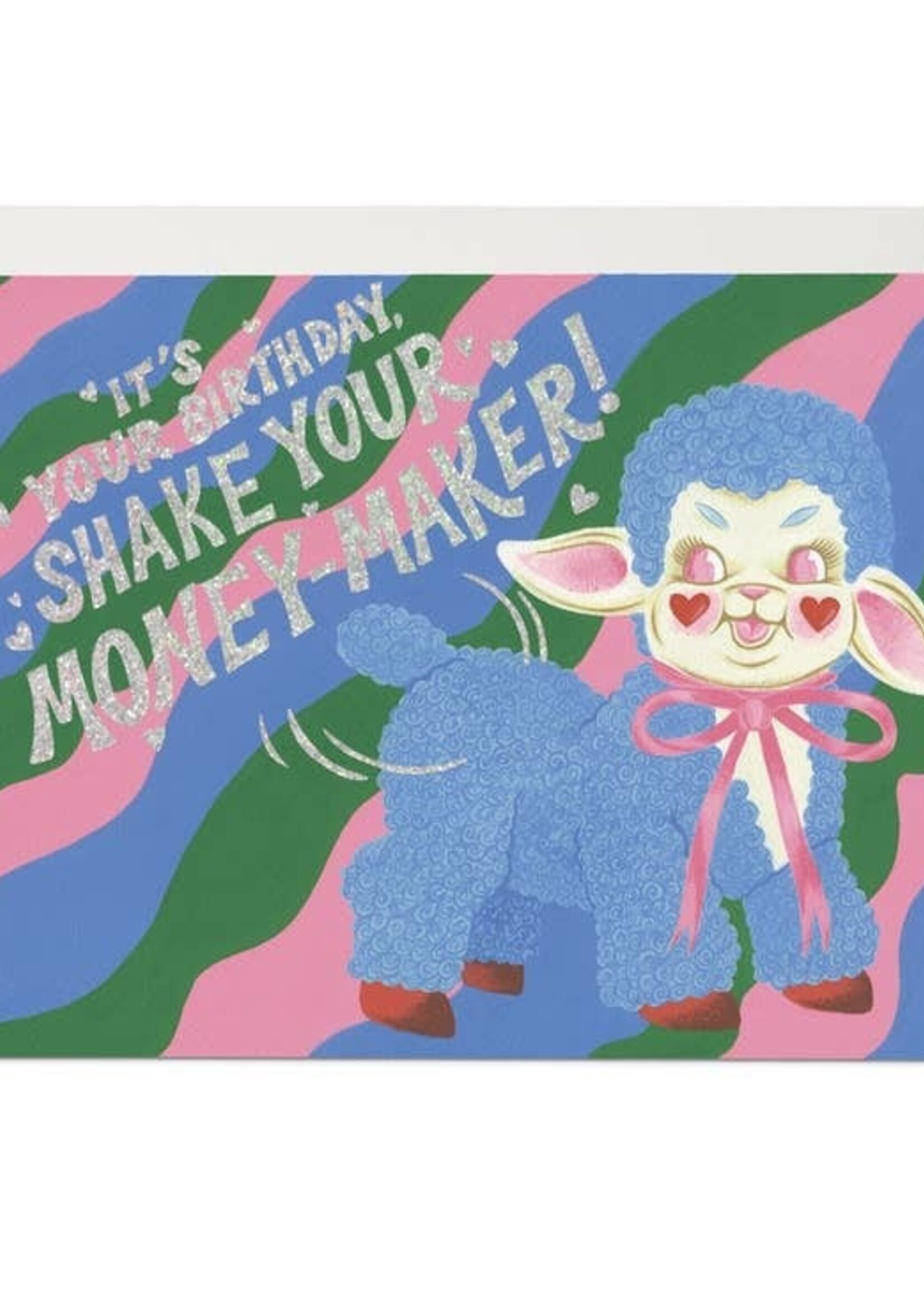 Greeting Card Shake Your Money Maker Birthday Card