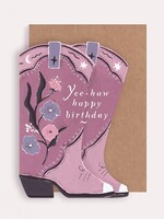 Sister Paper Co Yeehaw Cowboy Boot Birthday Card