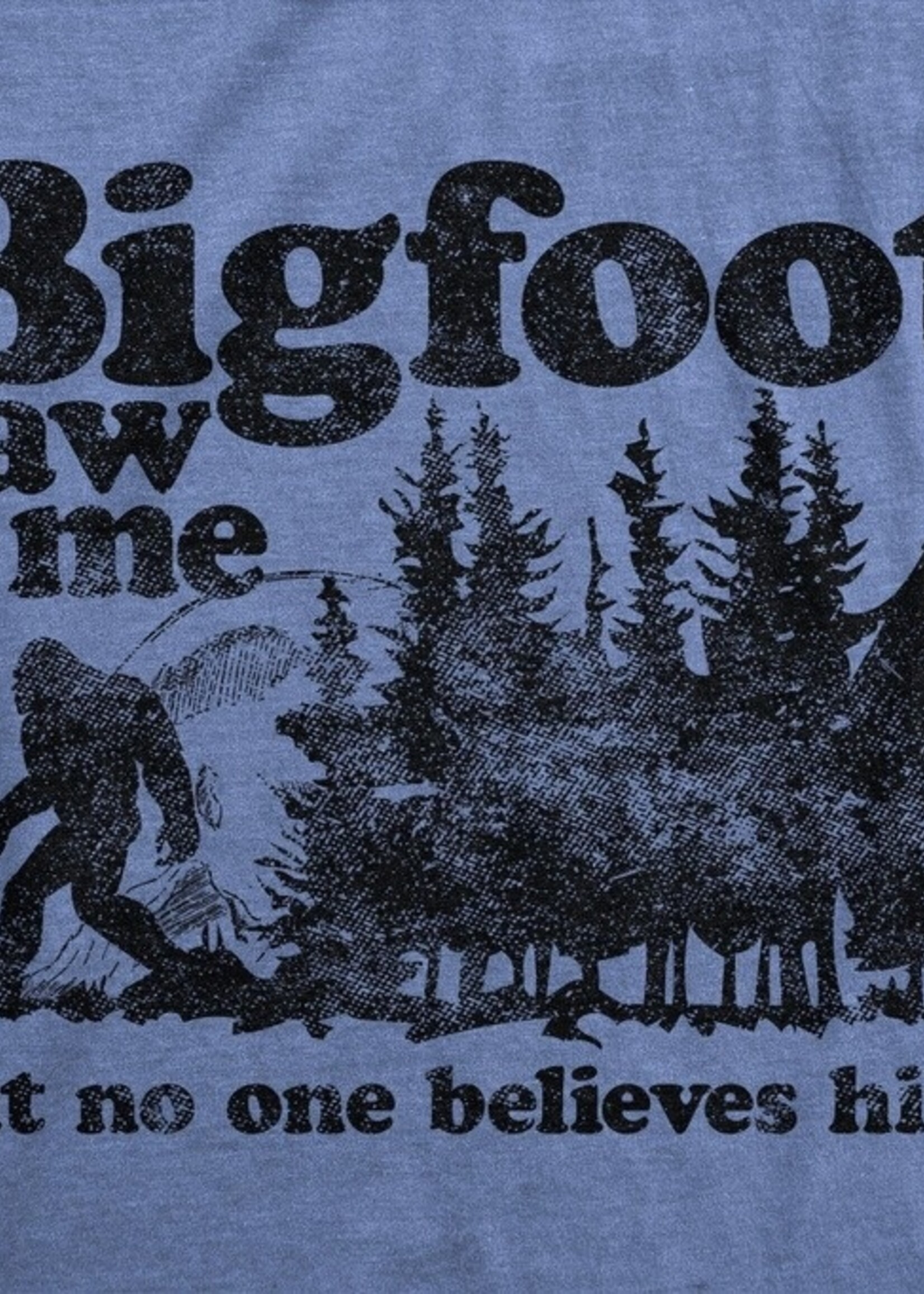 Bigfoot Saw Me Tee