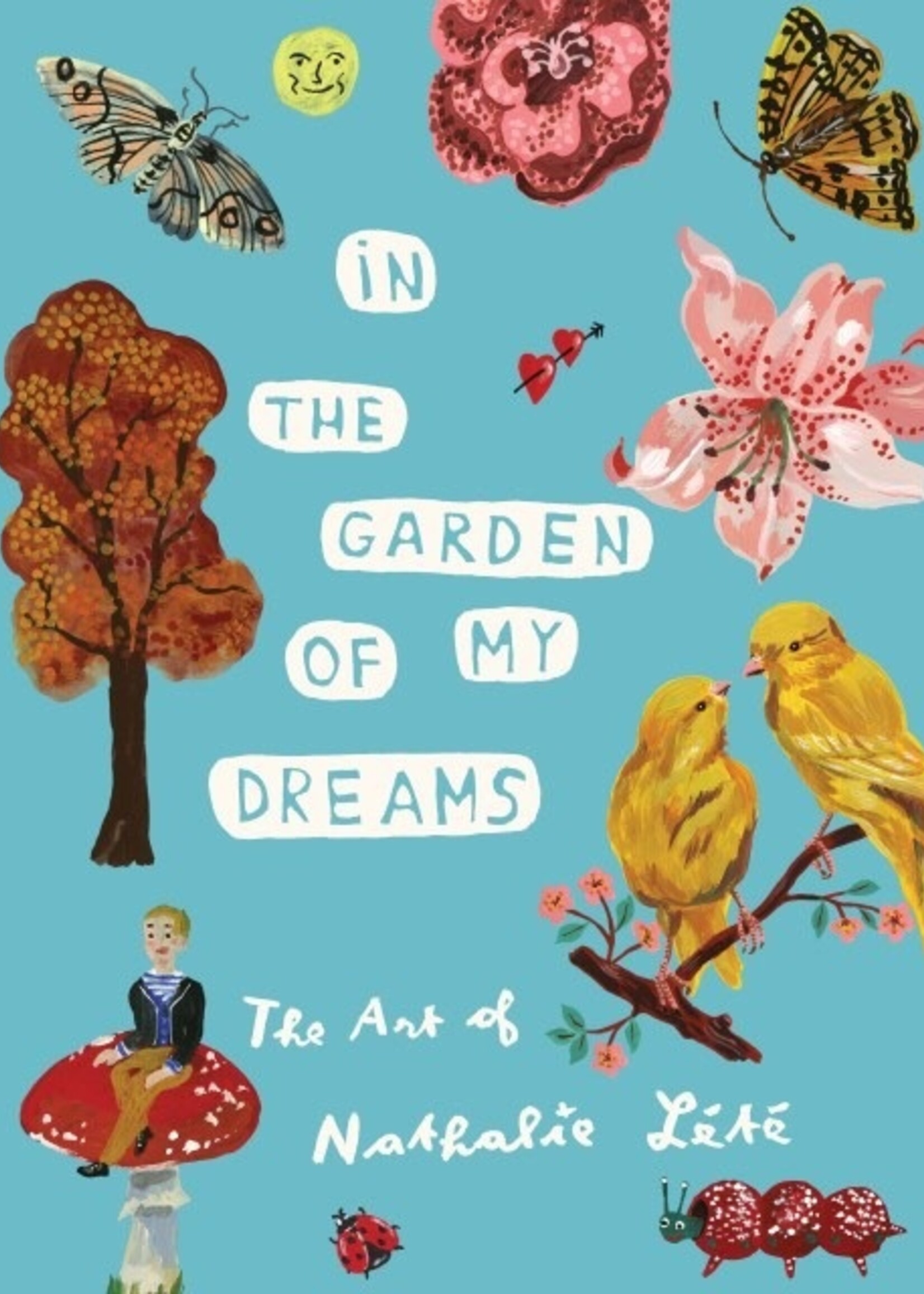 Nathalie Lete Nathalie Lete In the Garden of Dreams Book