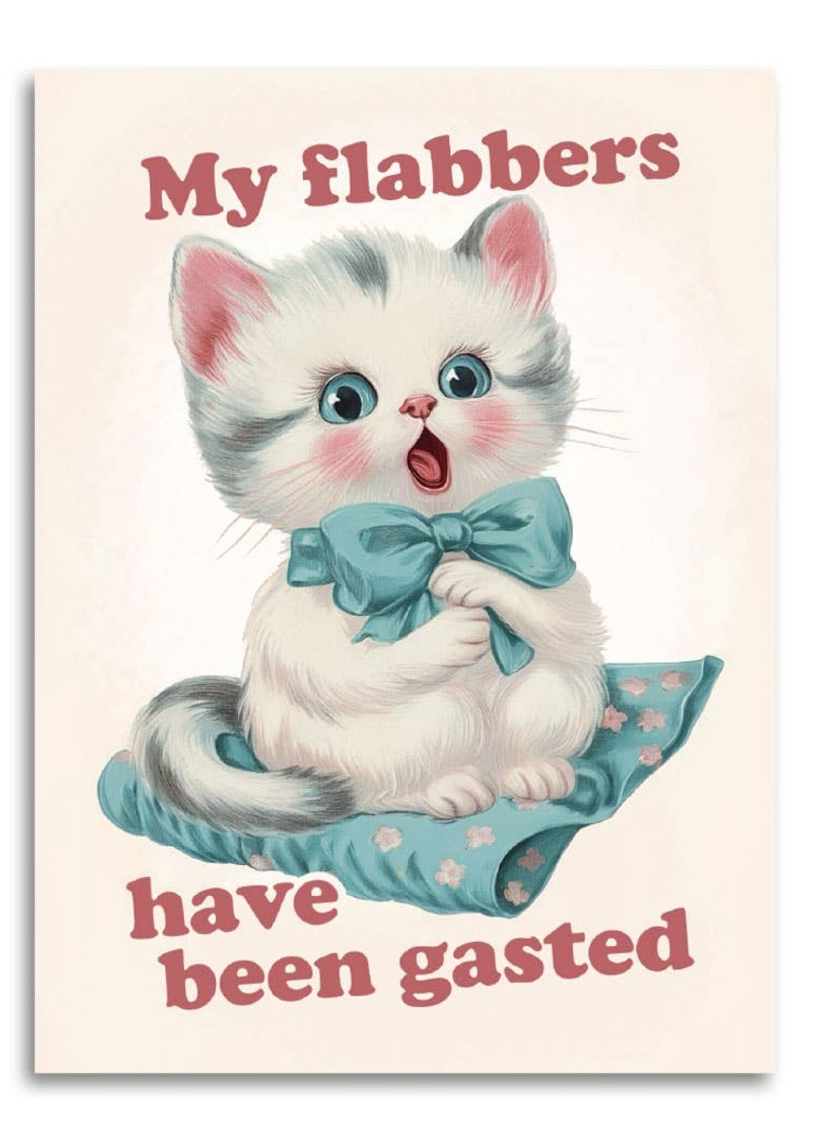 Flabbers Have Been Gasted
