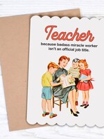 Teacher Miracle Worker Card