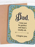 Dad I'm Not Perfect