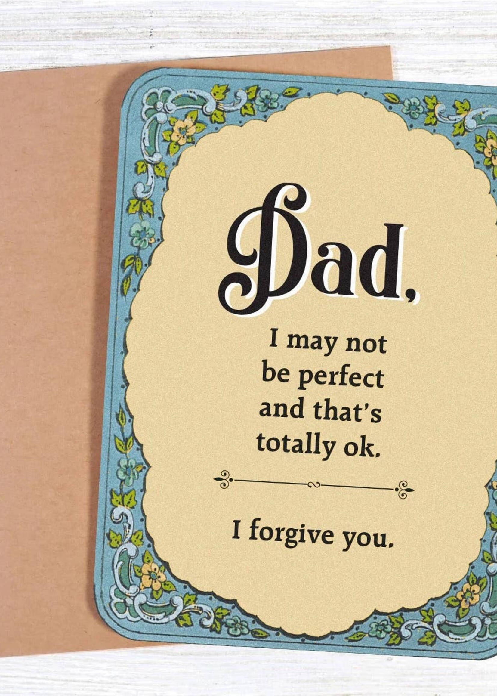 Dad I'm Not Perfect