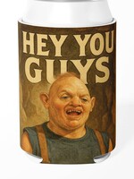 Hey You Guys Goonies Koozie