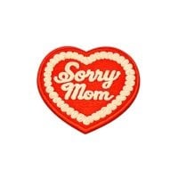Happy Little Mother Clothing Sorry Mom Patch