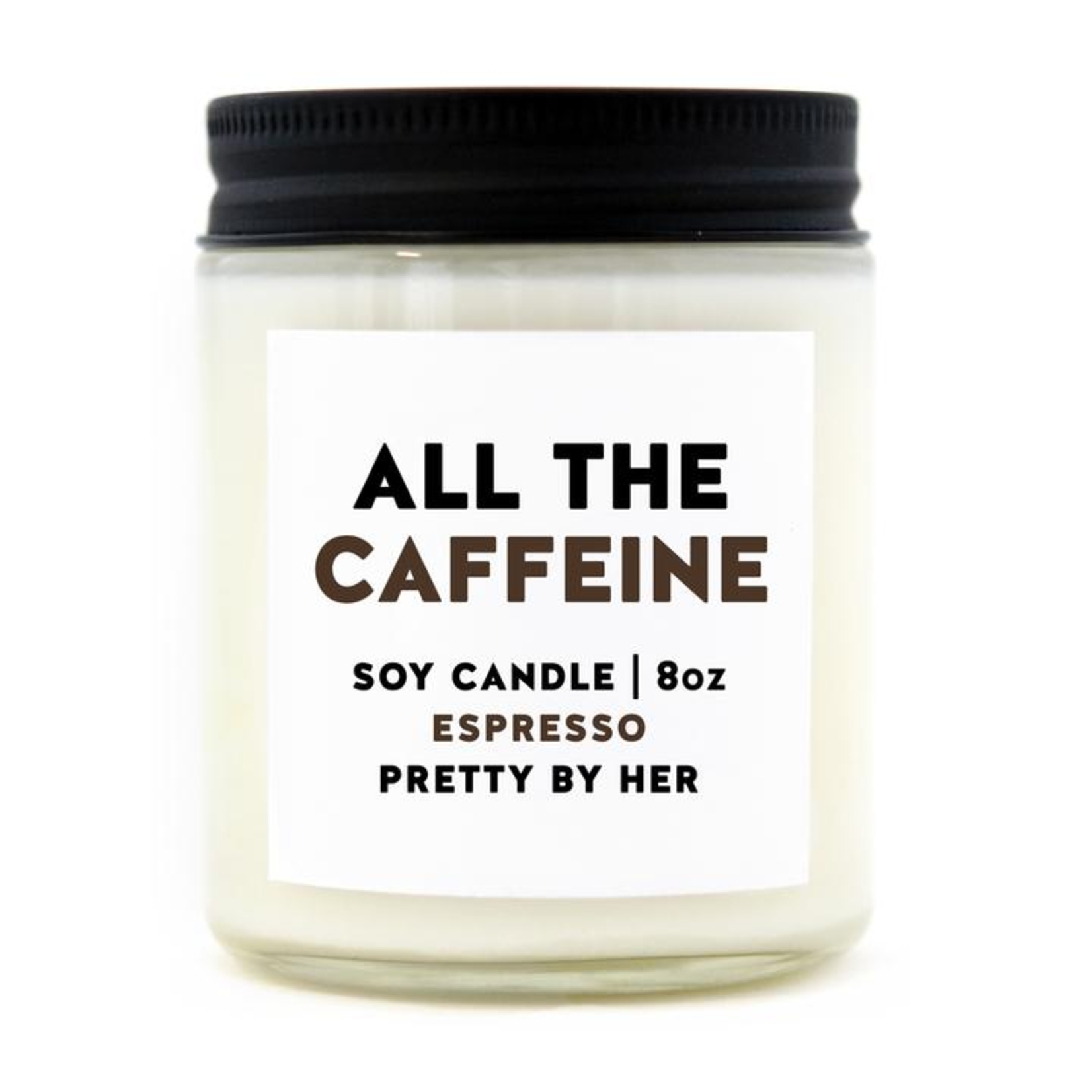Soy Candle - All the Caffeine
